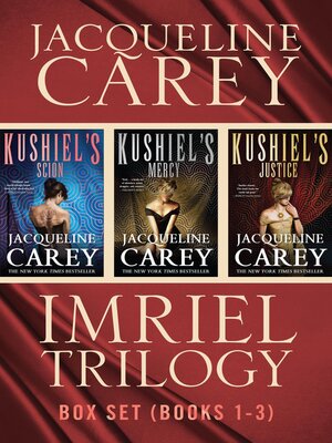 cover image of Imriel Trilogy Box Set--Kushiel's Scion #1, Kushiel's Justice #2, Kushiel's Mercy #3
